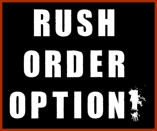 -RUSH ORDER OPTION- Get your order faster for $20!