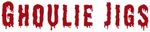 Ghoulie Jigs